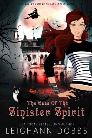 [Jane Gallows Witch P.I. 01] • The Case of the Sinister Spirit